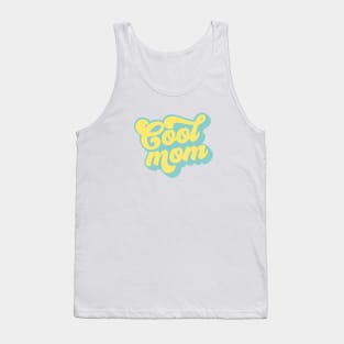 I'm Not A Regular Mom, I'm a Cool Mom - Mother's Day Tank Top